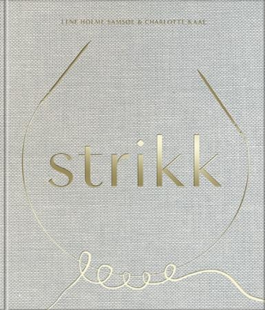 STRIKK bok Forfattere Lene Holme Samsøe, Charlotte Kaae